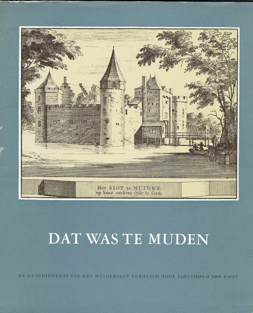 Dat was Te Muiden, Boeken, Ophalen of Verzenden, Gelezen