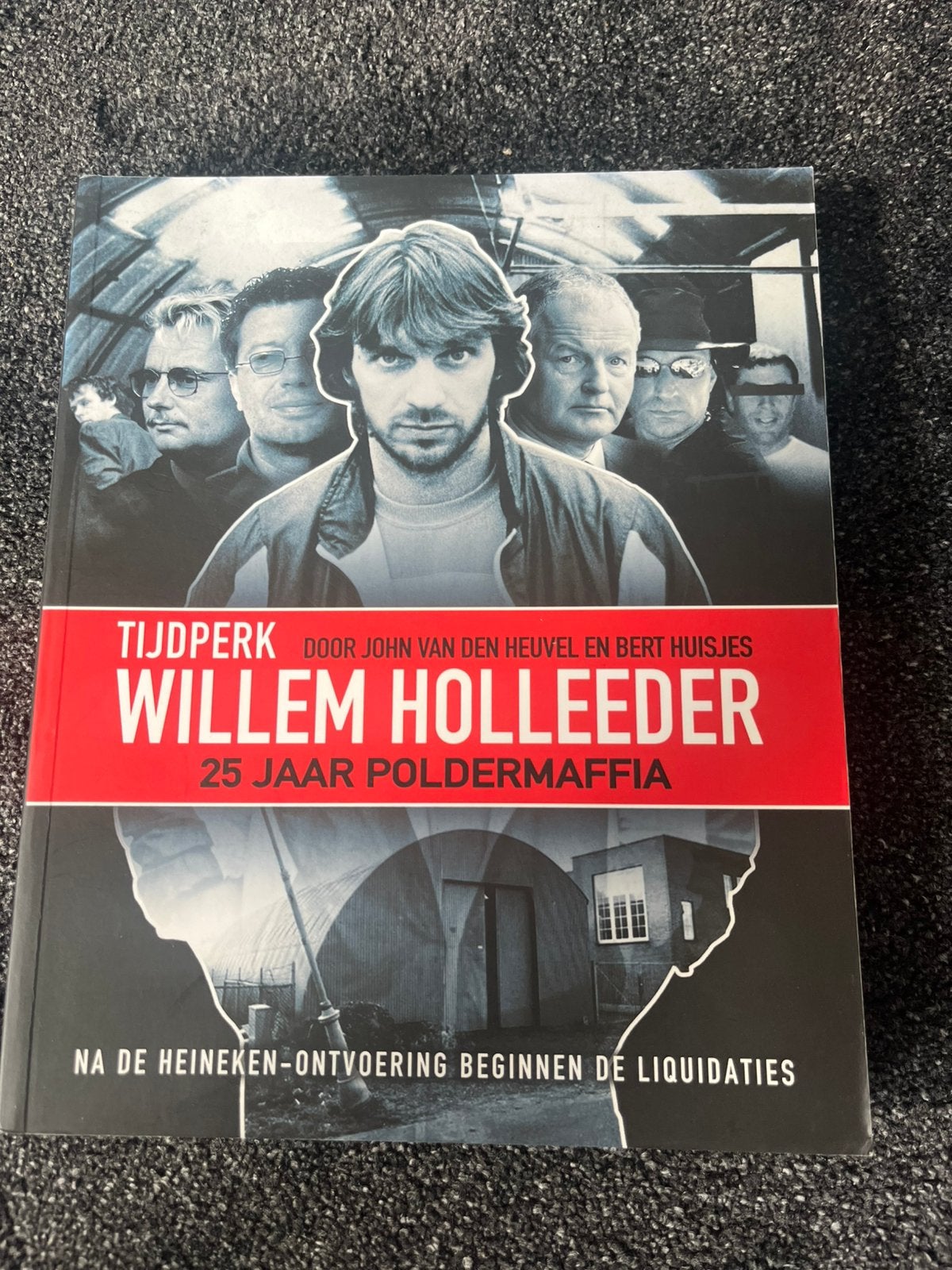Boek: Tijdperk , Willem Holleeder, 25 Jaar Poldermaffia., Ophalen of Verzenden, Zo goed als nieuw, Overige