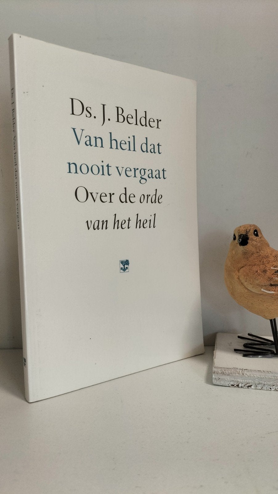 Belder, Ds. J.; Van heil dat nooit vergaat, Ophalen of Verzenden, Gelezen, Christendom | Protestants