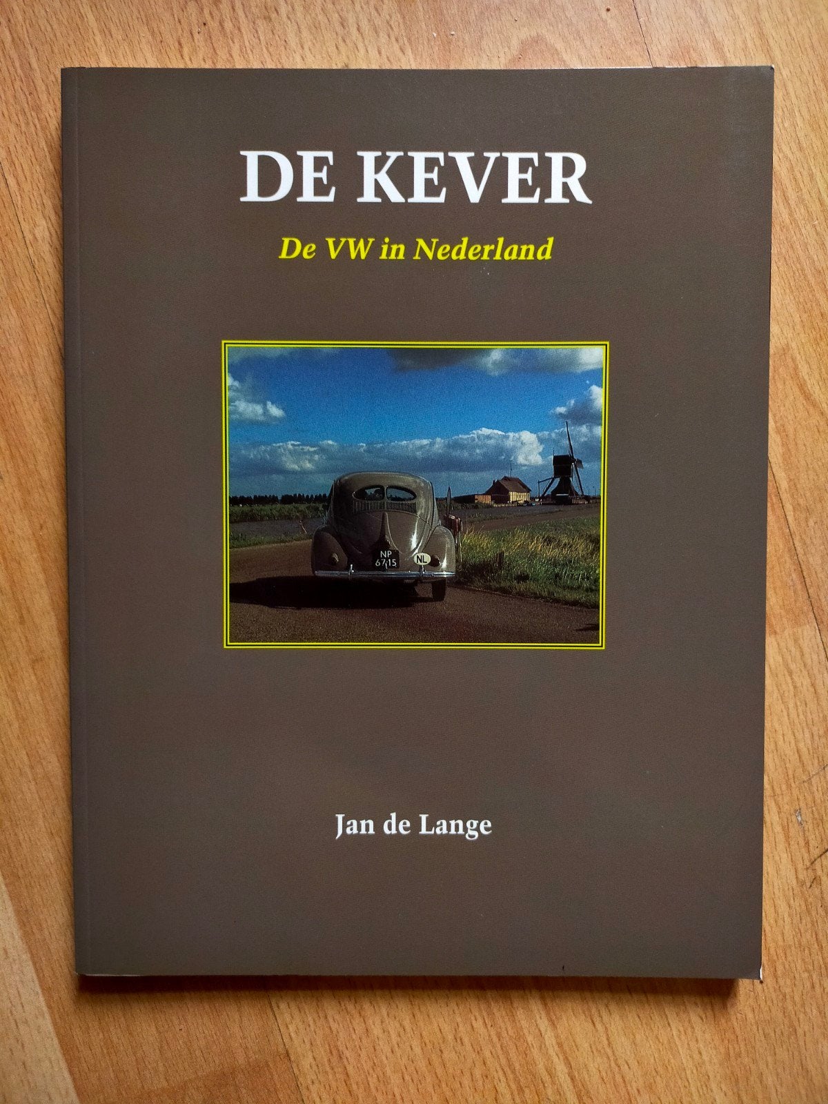 DE KEVER - de VW in Nederland  (Jan de Lange, 1998), Ophalen of Verzenden, Zo goed als nieuw, Volkswagen