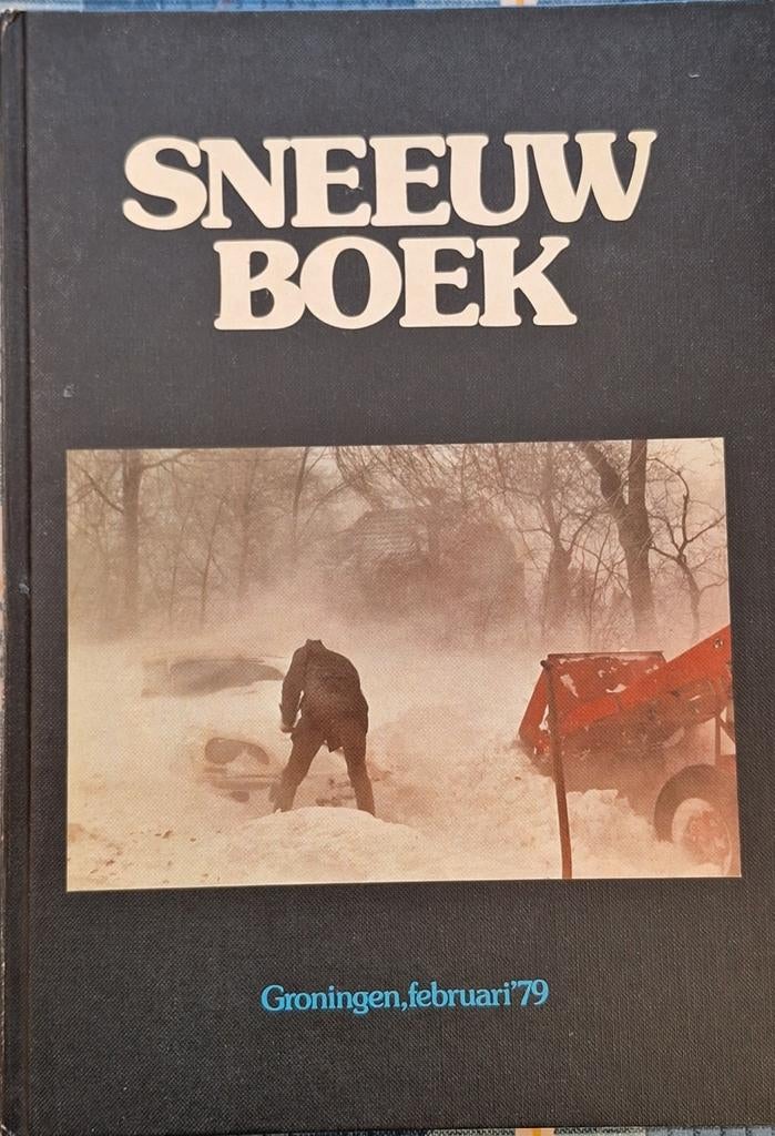 Sneeuwboek Groningen februari '79 - Fotoboek, Boeken, Ophalen of Verzenden