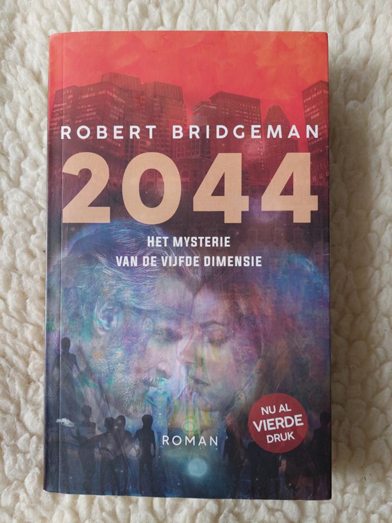 2044: Het Mysterie van de Vijfde Dimensie - Robert Bridgeman, Ophalen of Verzenden, Zo goed als nieuw, Robert Bridgeman