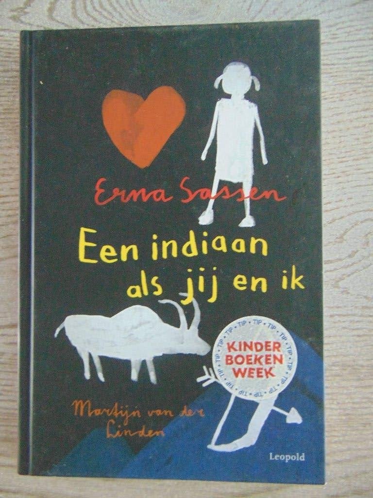 Een indiaan als jij en ik - hardcover boek - Erna Sassen, Ophalen of Verzenden, Nieuw, Erna Sassen, Fictie