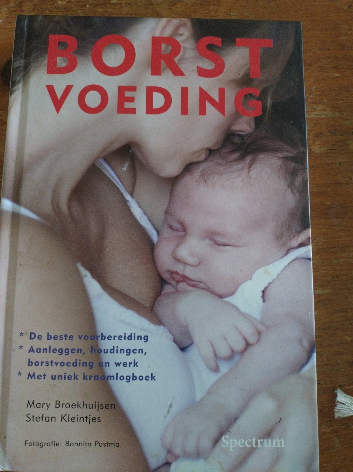 Borstvoeding: Naslagwerk voor een zelfverzekerde start, Ophalen of Verzenden, Gelezen, Zwangerschap en Bevalling, Mary Broekhuijsen, Stefan Kleintjes