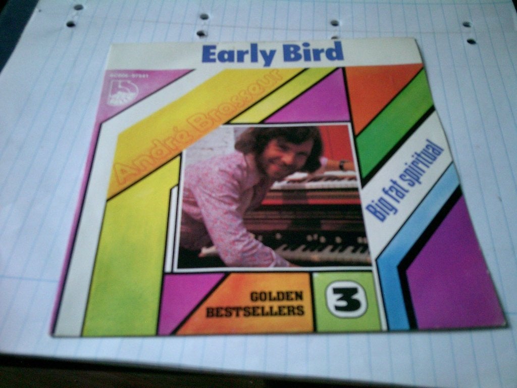 ANDRE BRASSEUR EARLY BIRD - BIG FAT SPIRITUAL, 7 inch, Ophalen of Verzenden, Levenslied of Smartlap, 1970 - 1979