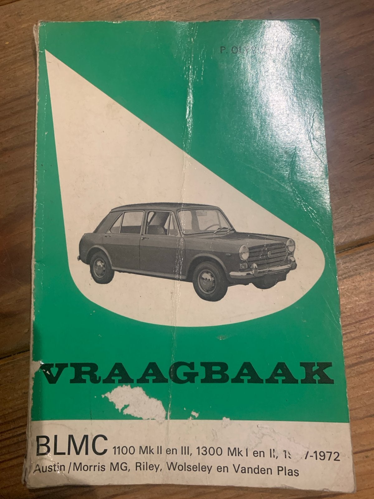 Vraagbaak BLMC 1100 Mk2/3, 1300 Mk1/2 (Austin/Morris MG), Ophalen of Verzenden, Gelezen, Overige merken
