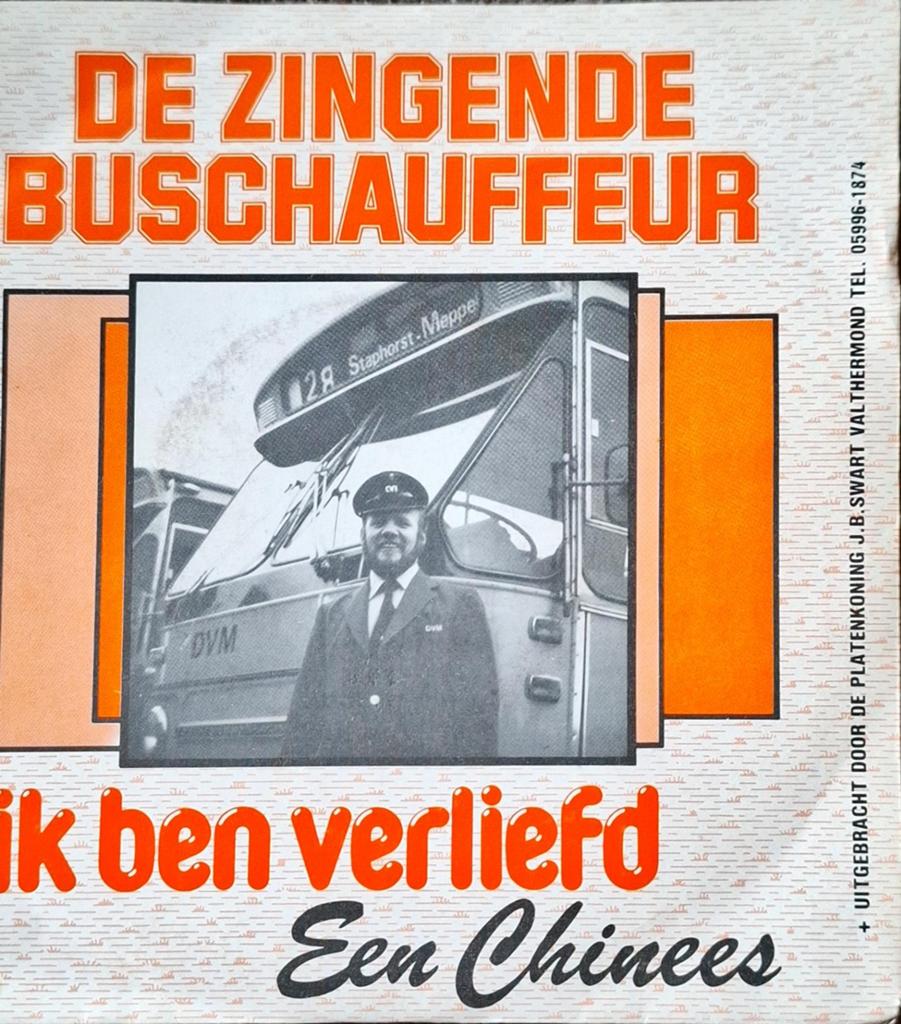 De Zingende Buschauffeur. Ik ben Verliefd en  de Chinees, Ophalen of Verzenden, Zo goed als nieuw, Overige formaten, Levenslied of Smartlap