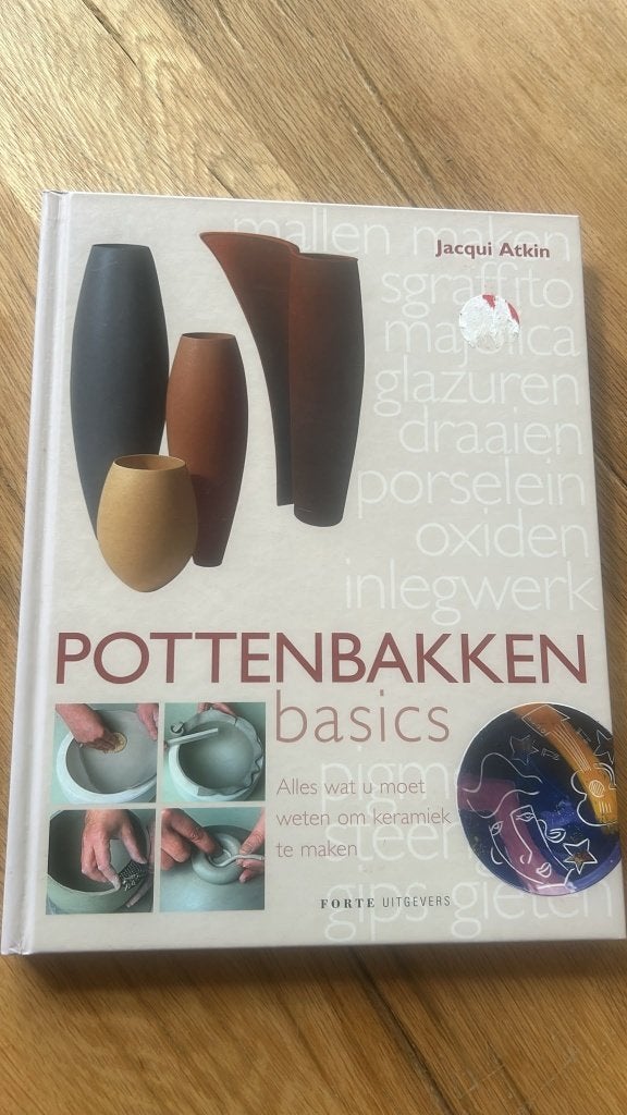Pottenbakken Basics: Alles over Keramiek Maken, Boeken, Hobby en Vrije tijd, Jacqui Atkin, Ophalen of Verzenden, Zo goed als nieuw