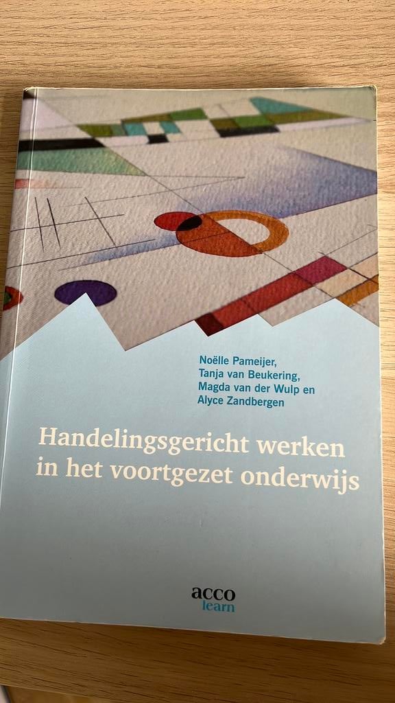 Handelingsgericht werken in het voortgezet onderwijs, Sociale wetenschap, Ophalen of Verzenden, Zo goed als nieuw, Noelle Pameijer; Alyce Zandbergen; Magda van der Wulp; Tanja ...