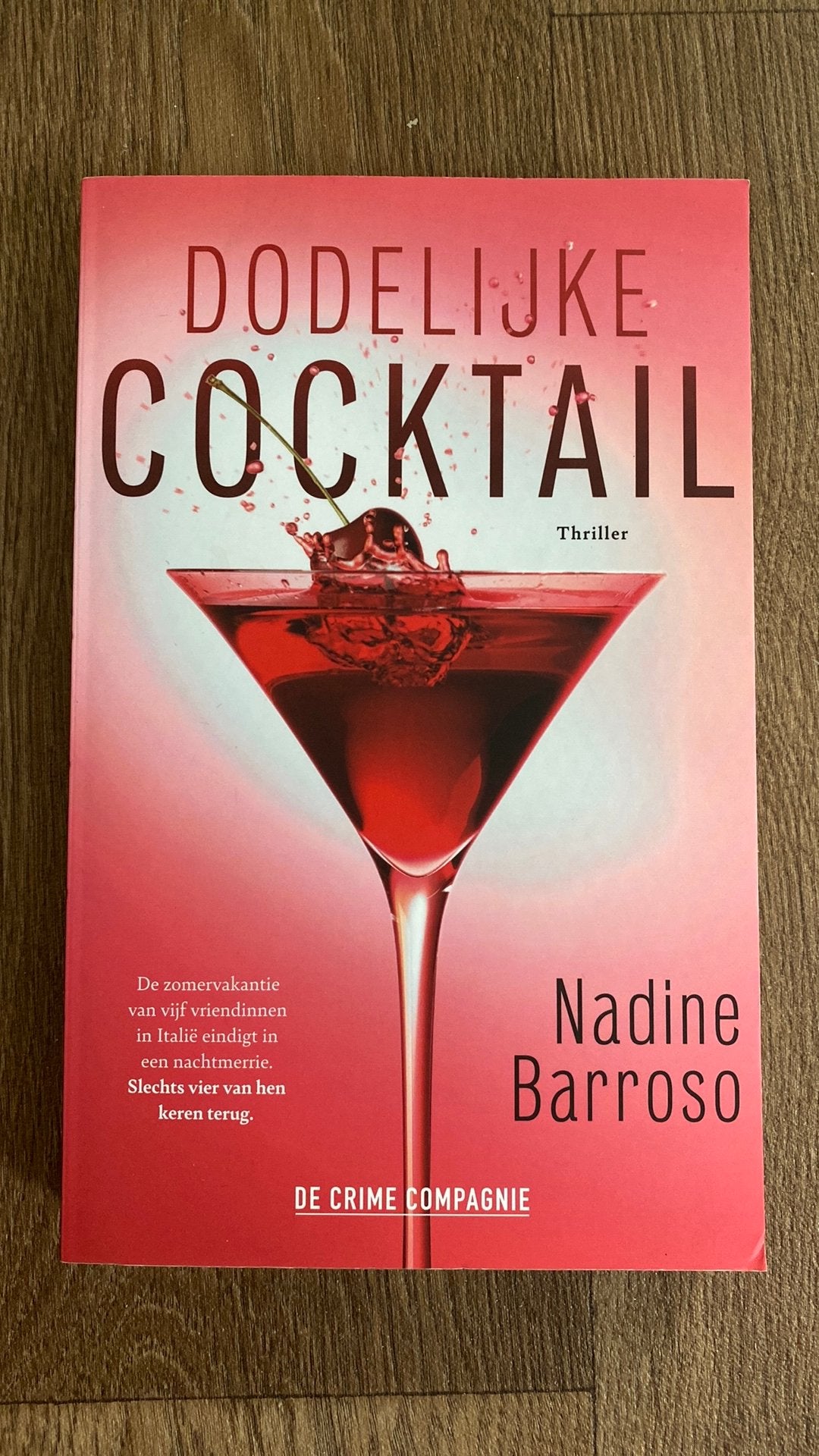 Nadine Barroso- dodelijke cocktail, Ophalen of Verzenden, Zo goed als nieuw