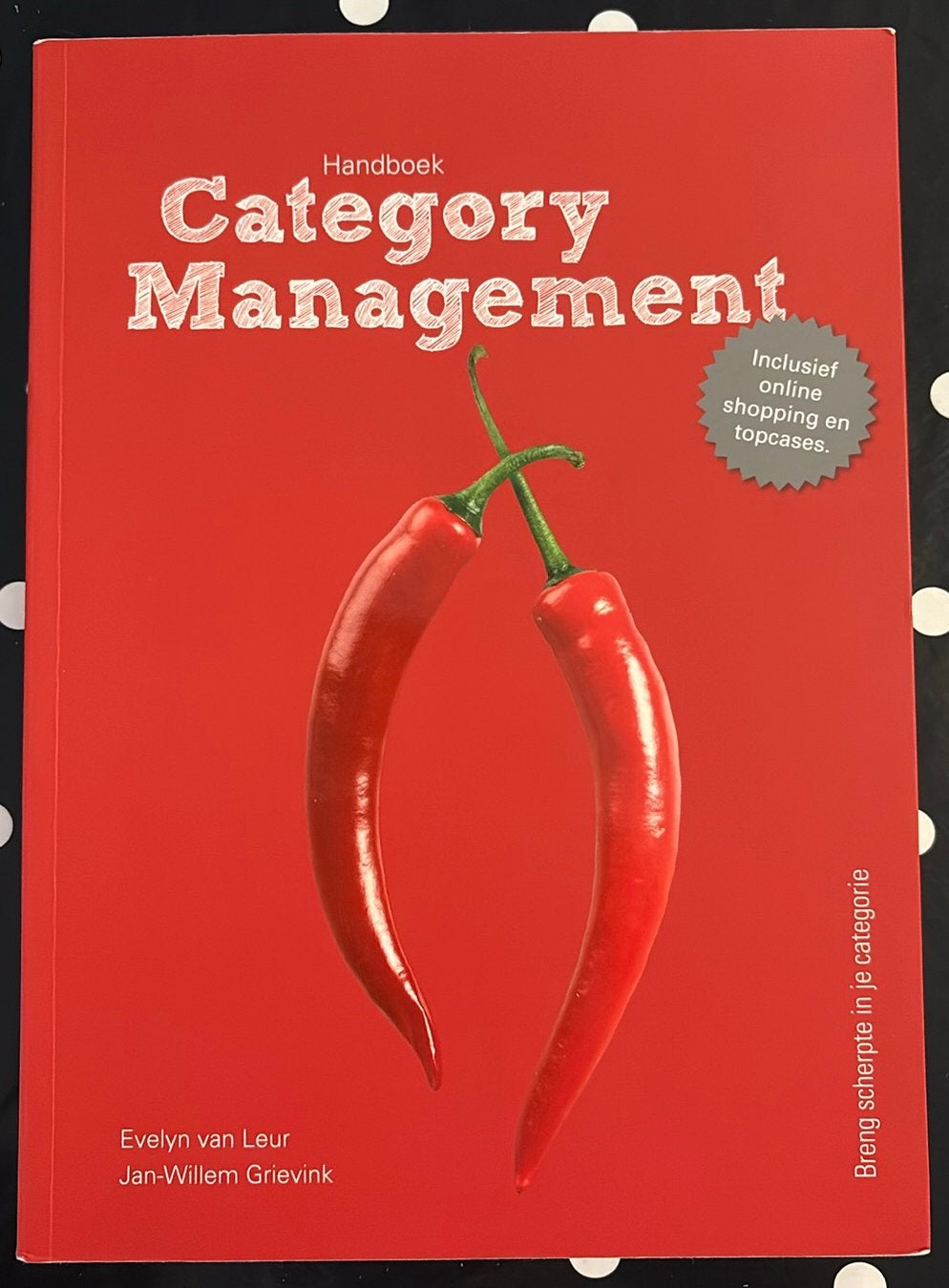 Jan-Willem Grievink - Handboek Category Management, Boeken, Sociale wetenschap, Ophalen of Verzenden, Zo goed als nieuw, Jan-Willem Grievink; Evelyn van Leur