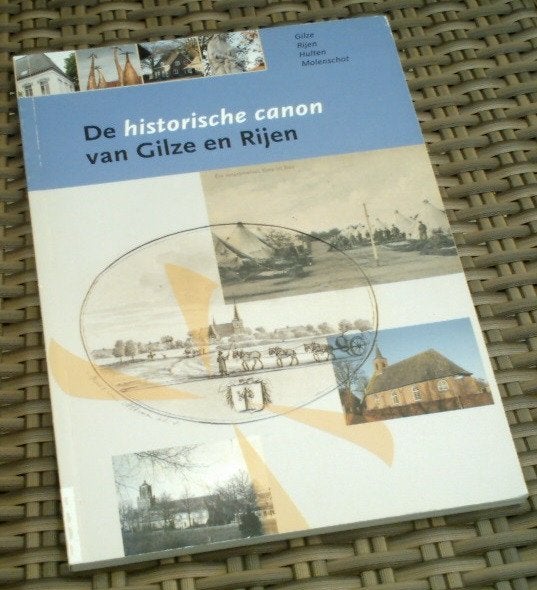 De historische canon van Gilze en Rijen. ISBN 9789090269146, Ophalen of Verzenden, Zo goed als nieuw