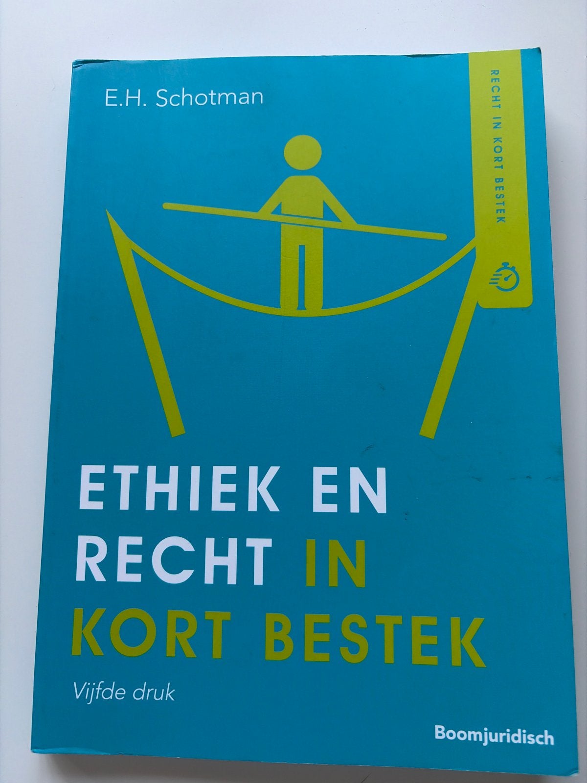 Ethiek en Recht in Kort Bestek - E.H. Schotman (5e druk), Boeken, Ophalen of Verzenden, Zo goed als nieuw