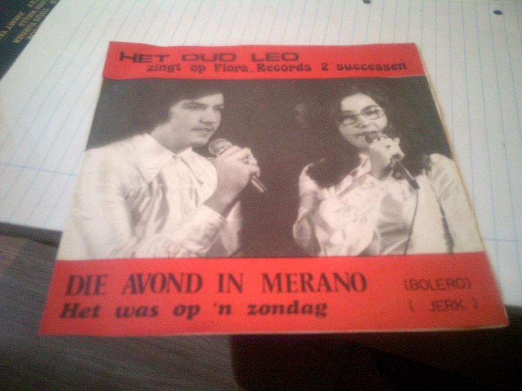 DUO LEO DIE AVOND IN MERANO - HET WAS OP ' N ZONDAG, 7 inch, Ophalen of Verzenden, Levenslied of Smartlap, 1970 - 1979