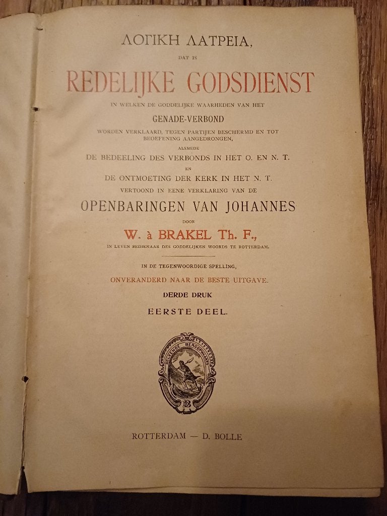 !TE KOOP! REDELIJKE GODSDIENST W.à BRAKEL Th.F!, Boeken, Ophalen of Verzenden, Gelezen, W.à Brakel
