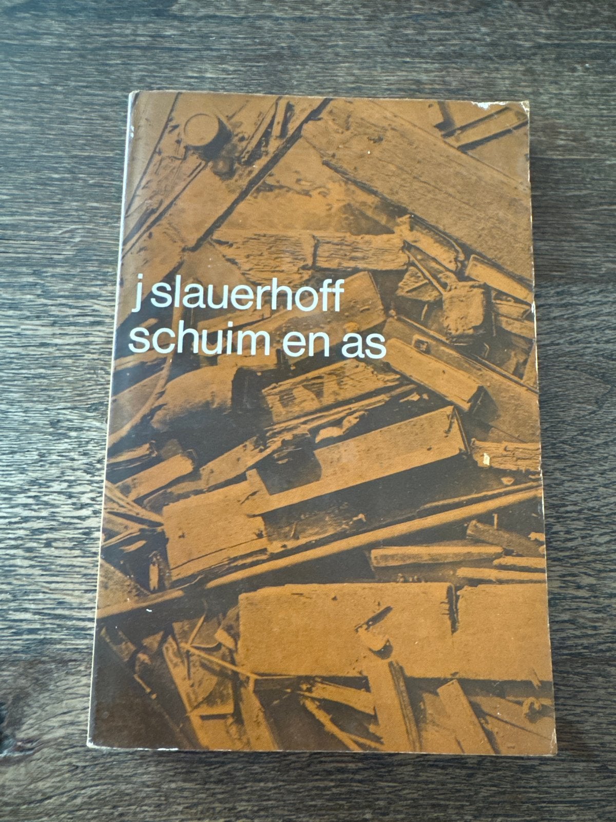 J. Slauerhoff - Schuim en As (Boek), Boeken, Ophalen of Verzenden, Gelezen, Nederland