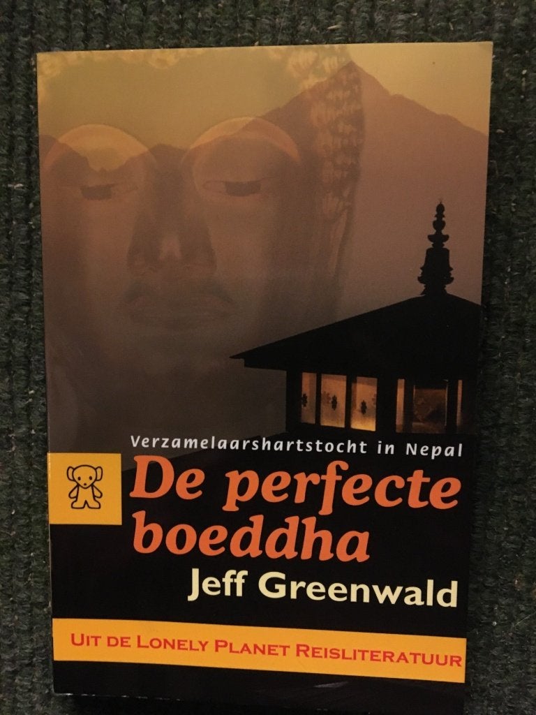 De perfecte Boeddha; door Jeff Greenwald #Nepal #Tibet, Ophalen of Verzenden, Zo goed als nieuw, Jeff Greenwald, Azië