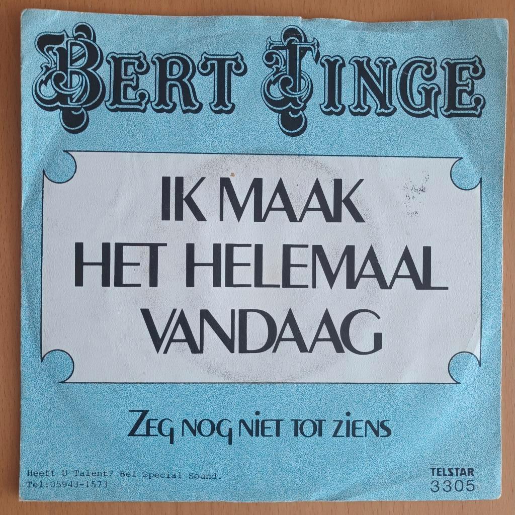 Bert Tinge - Ik Maak Het Helemaal Vandaag  (Telstar 3305), Cd's en Dvd's, Vinyl | Nederlandstalig, Ophalen of Verzenden, Zo goed als nieuw