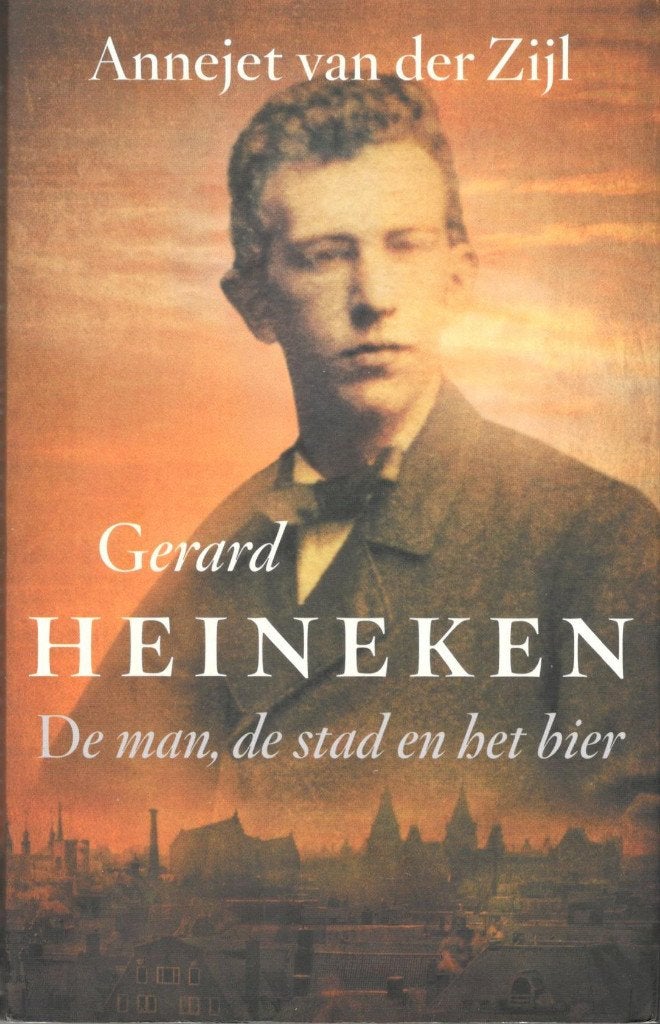 Gerard Heineken-de man, de stad en het bier -Annejet vd Zijl, Ophalen of Verzenden, Zo goed als nieuw