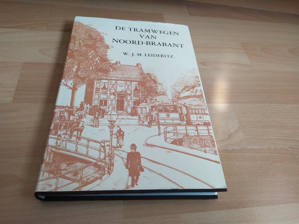 De Tramwegen van Noord-Brabant, Ophalen of Verzenden, Gelezen, Tram
