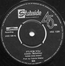 three dog night / its for you - rock/pop, Gebruikt, Verzenden, 7 inch, Single