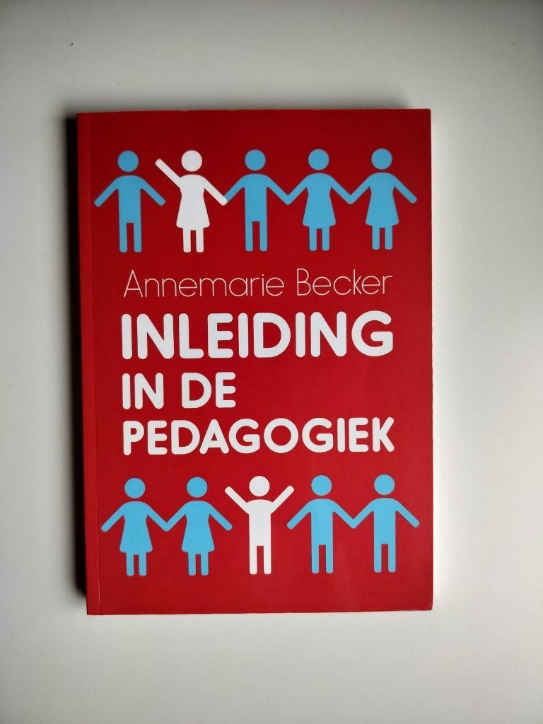 Inleiding in de pedagogiek - Becker 3e druk - 9789023255635, Boeken, Annemarie Becker, Zo goed als nieuw, Gamma, HBO