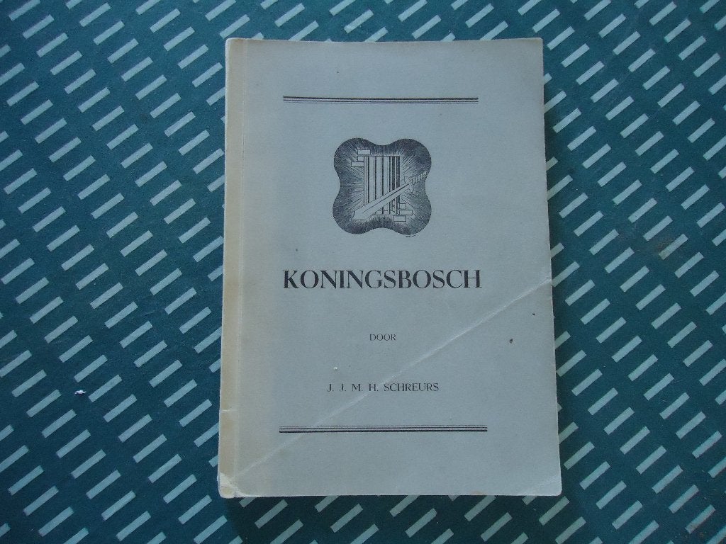 Koningsbosch J.J.M.H. Schreurs No.45 Zeldzaam boek M.Limburg, Ophalen of Verzenden, Landmacht, Nederland, Boek of Tijdschrift