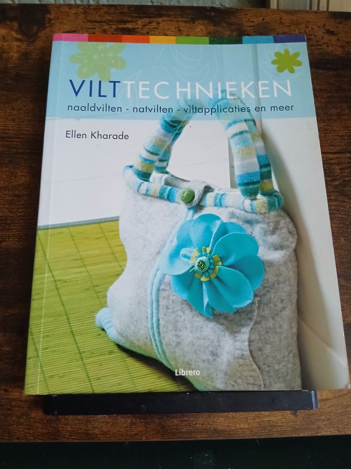 Vilttechnieken Boek - Naaldvilten, Natvilten & Applicaties, Gebruikt, Boek of Patroon, Onbekend, Onbekend