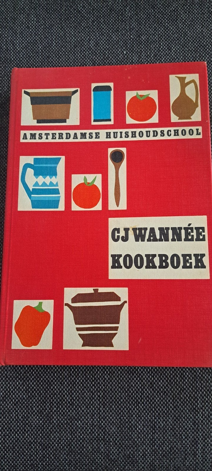 Kookboek van de Amsterdamse Huishoudschool - C.J. Wannée, Boeken, Kookboeken, Gelezen, Ophalen of Verzenden, C. J. Wannée, Hoofdgerechten