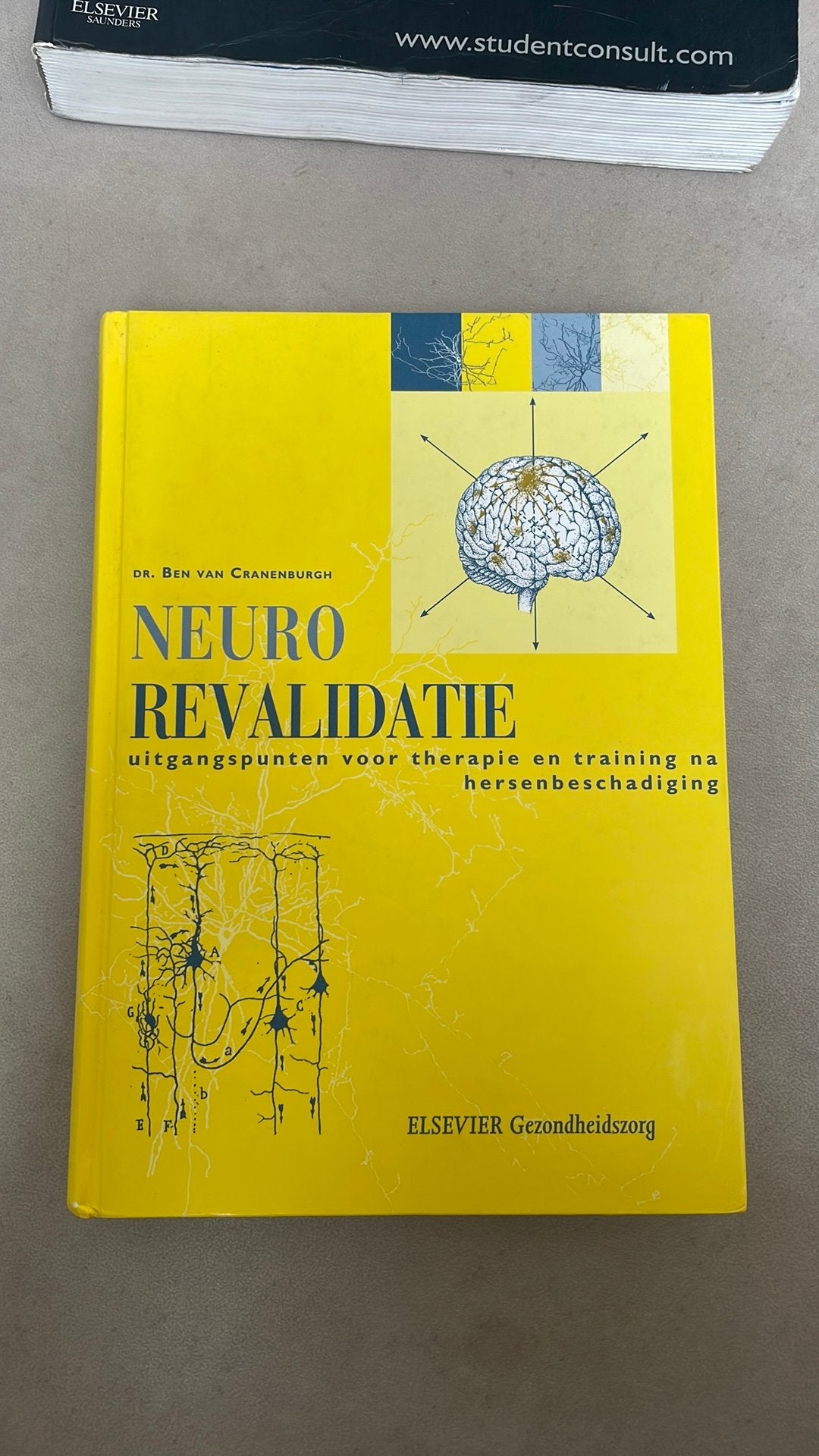 Neurorevalidatie Ben van Cranenburgh, Ophalen of Verzenden, Zo goed als nieuw, Ben van Cranenburgh