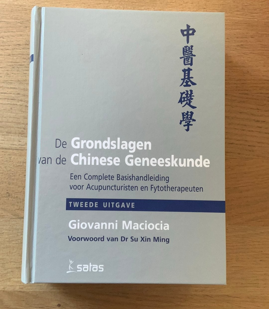 De grondslagen van de Chinese Geneeskunde, Boeken, Studieboeken en Cursussen, Ophalen of Verzenden, Beta, Zo goed als nieuw, HBO