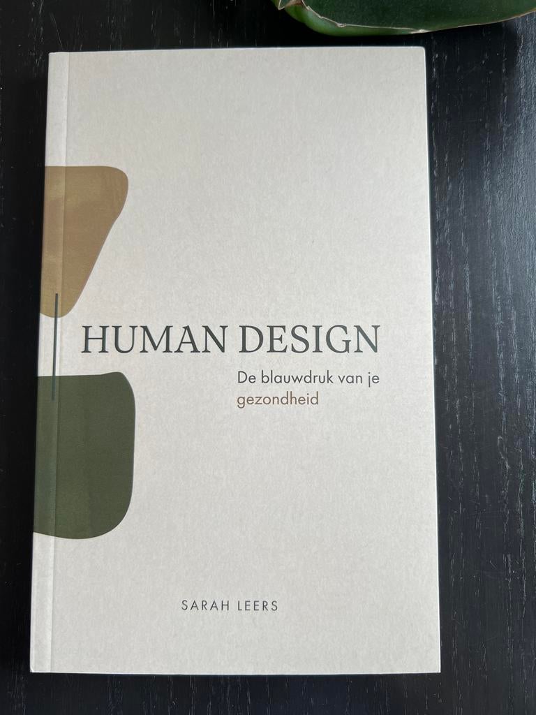 Human Design: De blauwdruk van je gezondheid - Sarah Leers, Ophalen of Verzenden, Nieuw, Gezondheid en Conditie