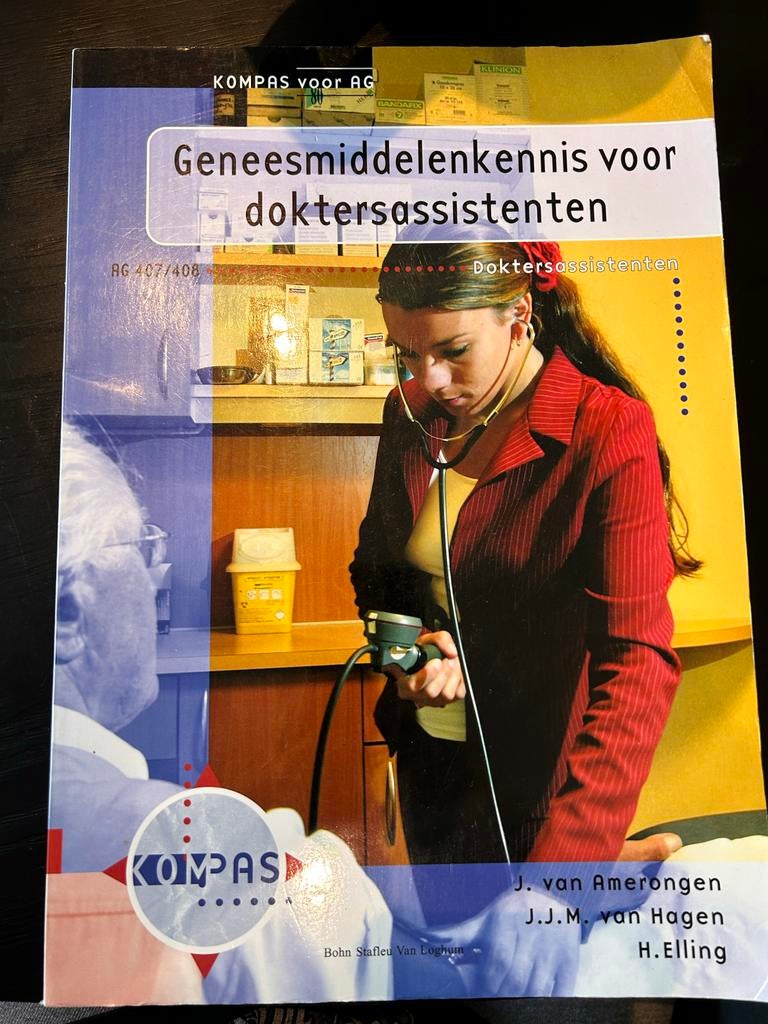 Geneesmiddelenkennis voor doktersassistenten - Kompas AG, Boeken, Studieboeken en Cursussen, Ophalen of Verzenden, Beta, Zo goed als nieuw