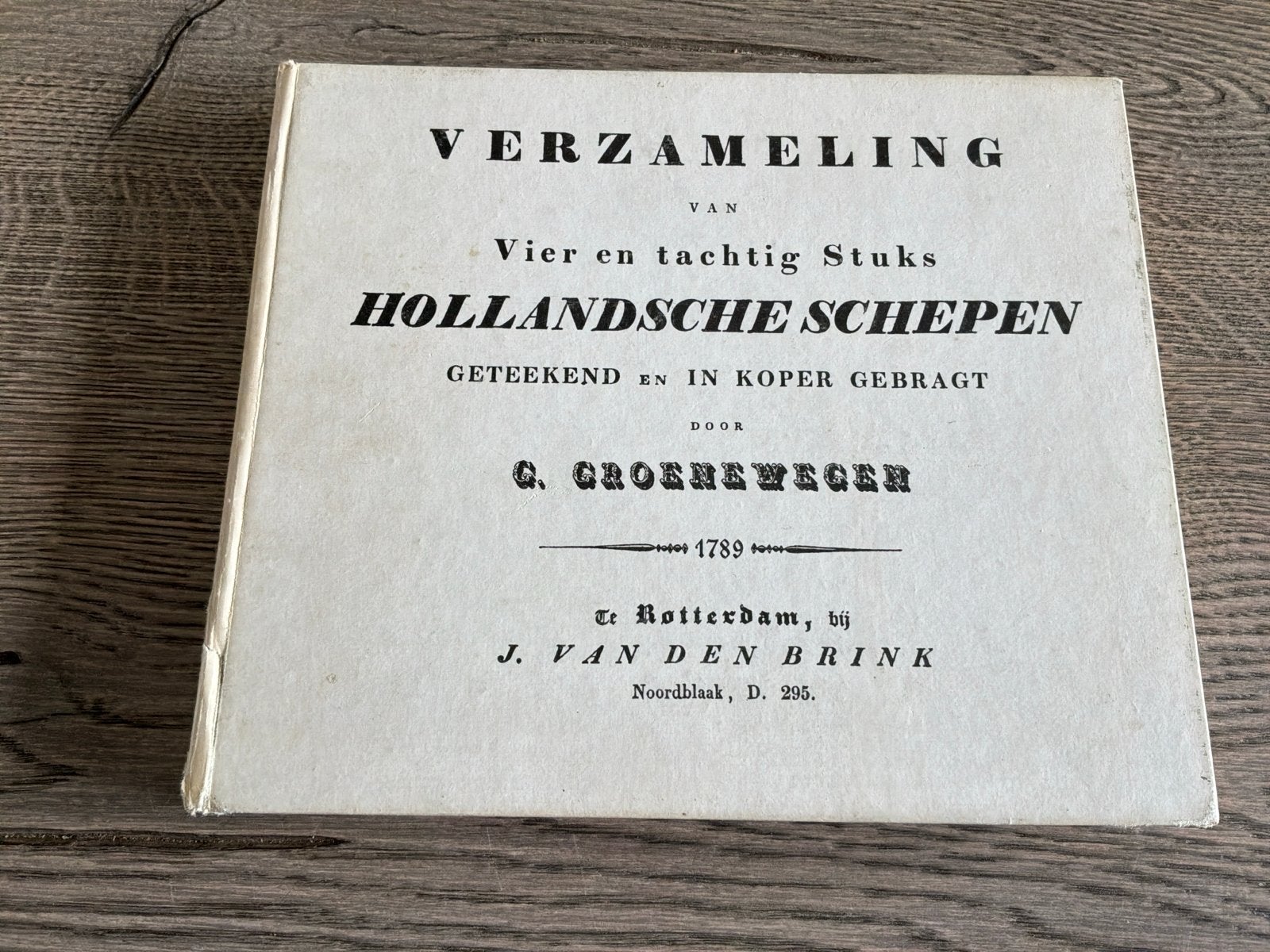 Verzameling van Hollandse Schepen - Q. Groenewegen 1789, Ophalen of Verzenden, Gebruikt, Boek of Tijdschrift