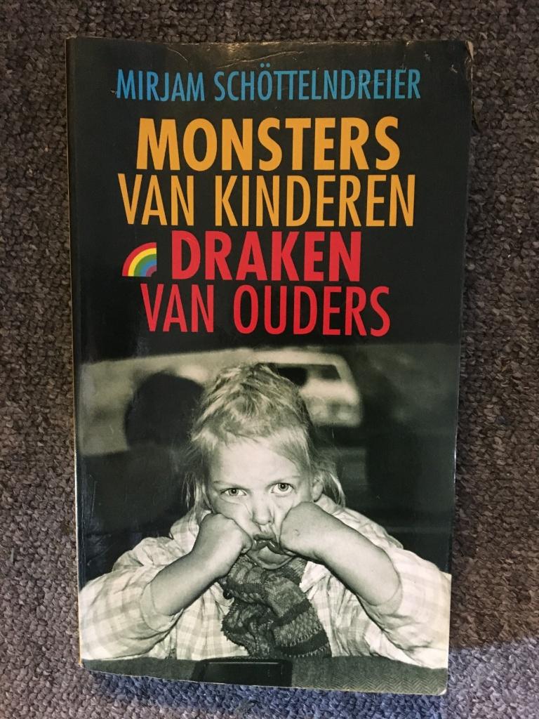 Monsters van kinderen, draken van ouders ; M Schottelndreier, Gelezen, Opvoeding 6 tot 10 jaar, Ophalen of Verzenden, Mirjam Schottelndreier