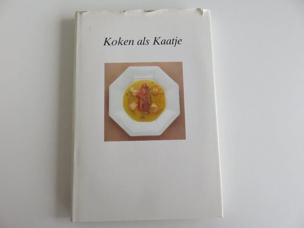 Koken als Kaatje kookboek, Boeken, Ophalen of Verzenden, Gelezen, Nederland en België