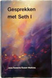 gesprekken met Seth I - Jane Roberts, Boeken, Ophalen of Verzenden, Zo goed als nieuw, Spiritualiteit algemeen, Achtergrond en Informatie