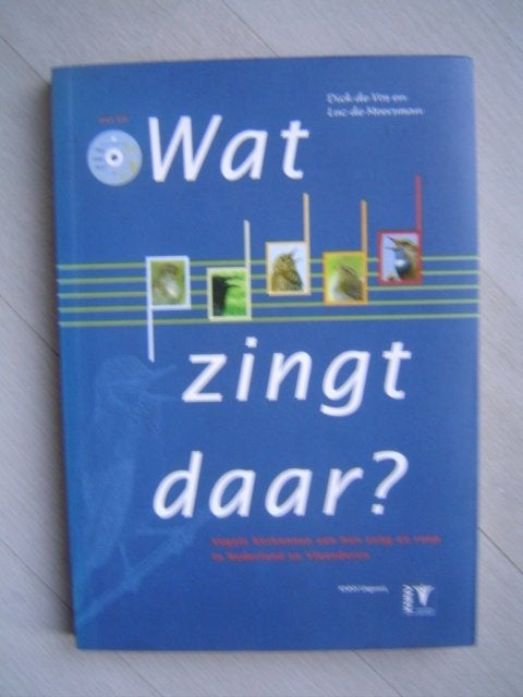 Wat zingt daar?  Vogelgeluiden Vogelzang, Boeken, Verzenden, Zo goed als nieuw, Bloemen, Planten en Bomen