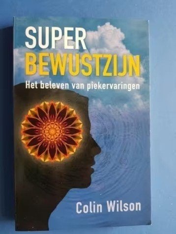 Superbewustzijn * Colin Wilson, Verzenden, Zo goed als nieuw, Overige onderwerpen, Achtergrond en Informatie