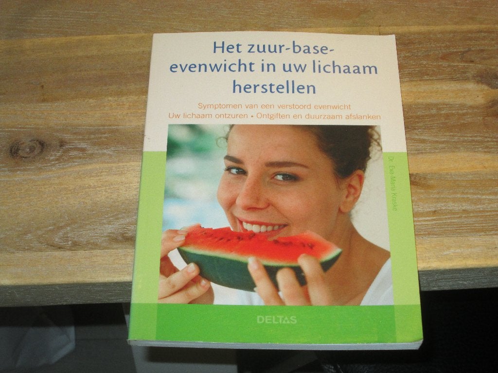 Het zuur-base-evenwicht in uw lichaam herstellen, Boeken, Dieet en Voeding, Dr. Eva-Maria Kraske, Ophalen of Verzenden, Zo goed als nieuw