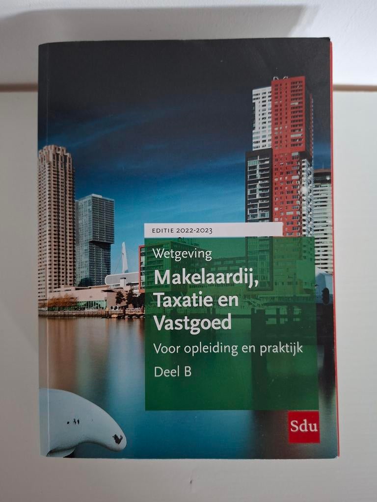Wetgeving Makelaardij, Taxatie en Vastgoed (Deel A & B), Boeken, Ophalen of Verzenden, Gamma, Zo goed als nieuw, HBO