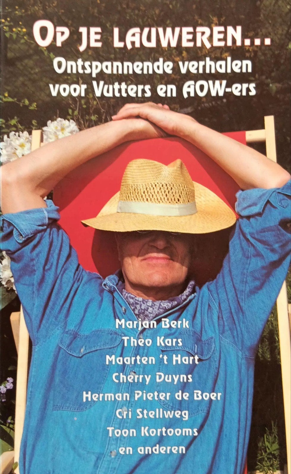 Op je lauweren..., Boeken, Ophalen of Verzenden, Zo goed als nieuw
