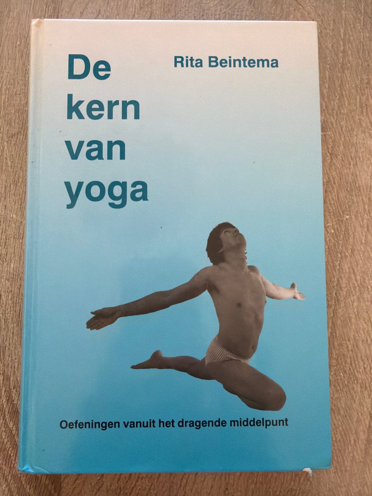 De kern van yoga - Rita Beintema, Boeken, Ophalen of Verzenden, Gelezen, Overige onderwerpen