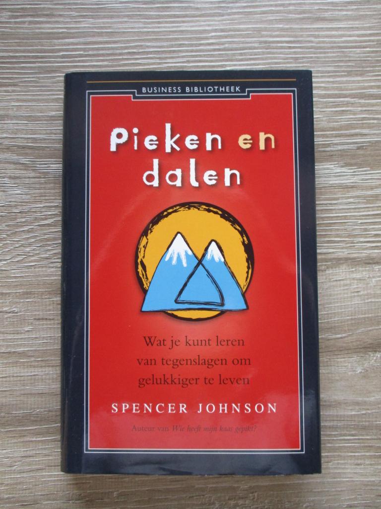 Pieken en dalen - Spencer Johnson, Ophalen of Verzenden, Gelezen, Management