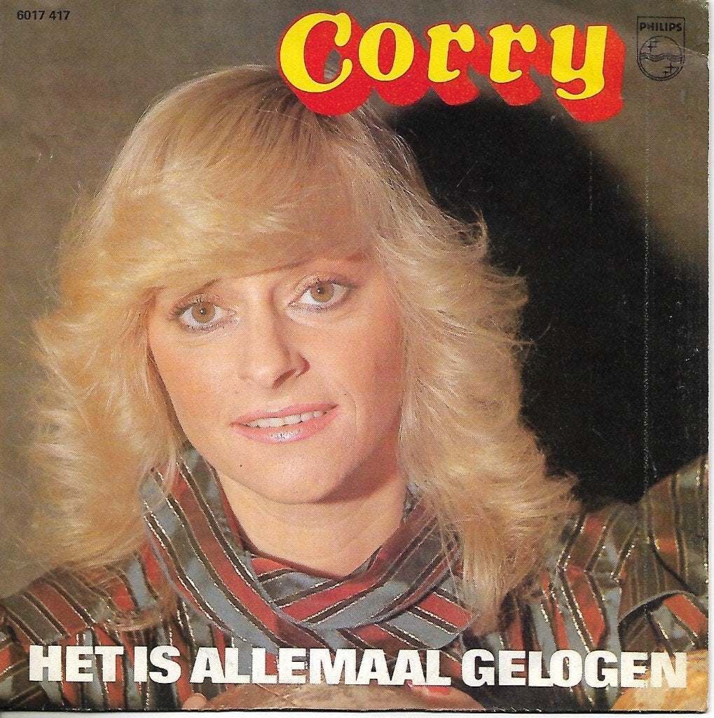 Corry - Het is allemaal gelogen, Ophalen of Verzenden, Gebruikt, 7 inch, Nederlandstalig