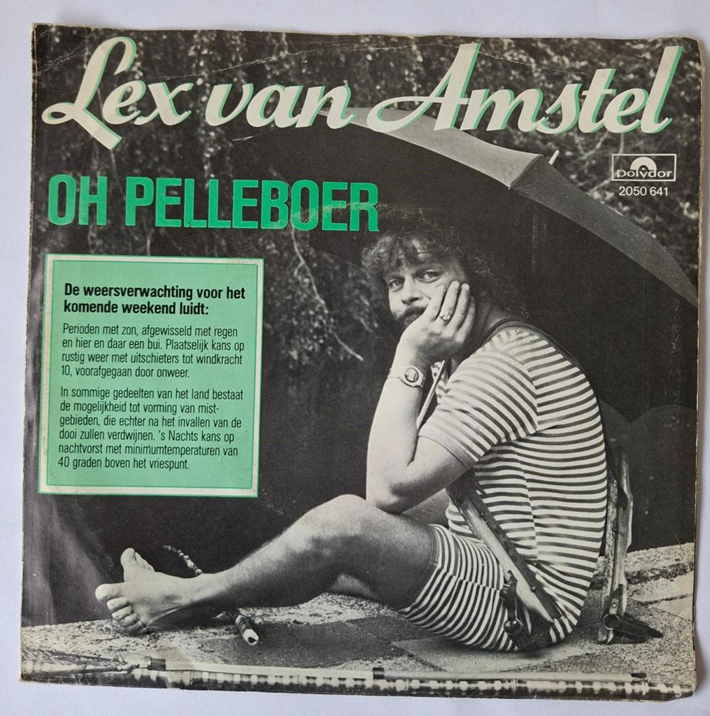 Lex van Amstel        Oh Pelleboer, Gebruikt, 7 inch, Ophalen of Verzenden, Nederlandstalig