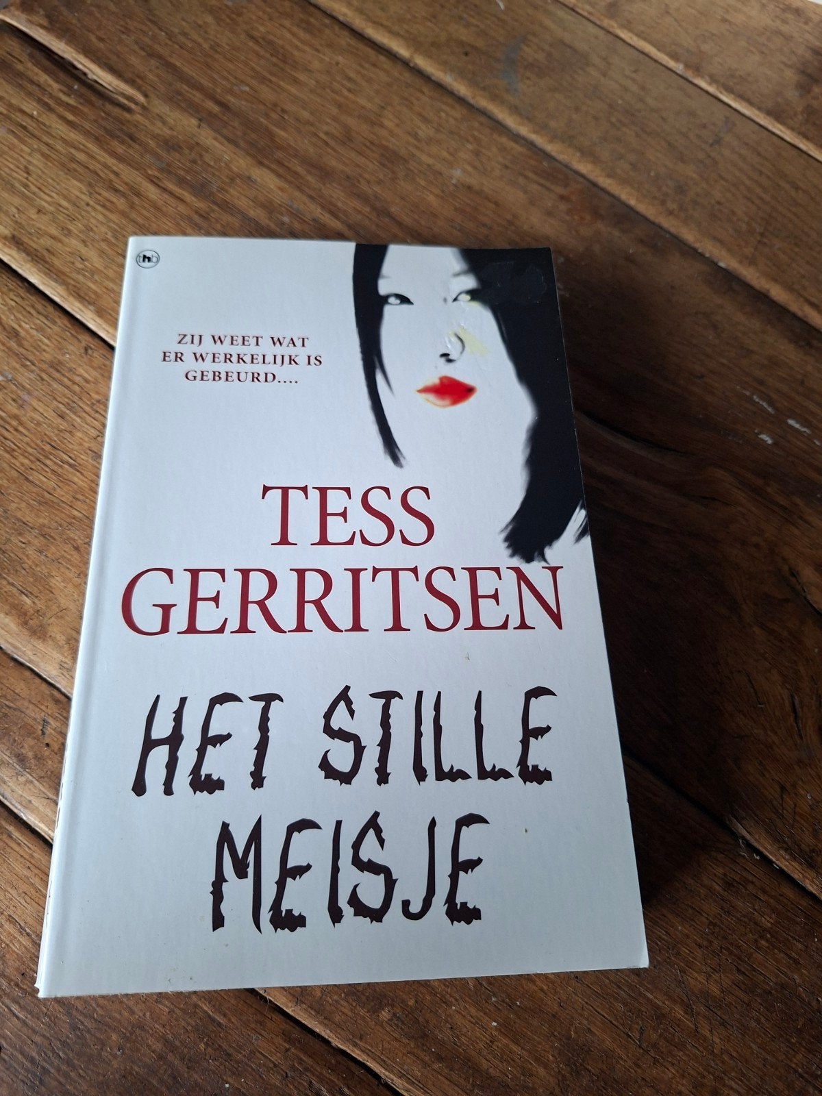 Tess Gerritsen Het stille meisje, Ophalen of Verzenden, Gelezen