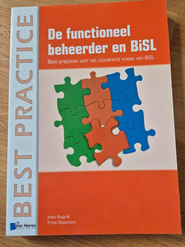 De functioneel beheerder en BiSL - Best Practice, Boeken, Zo goed als nieuw, HBO, Ophalen of Verzenden, Kees Ruigrok, Ernst Bosschers