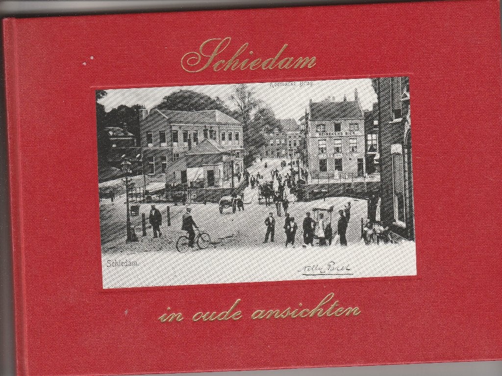 Schiedam in oude Ansichten, Boeken, Ophalen of Verzenden, 19e eeuw, Nieuw