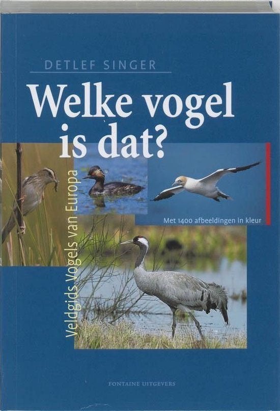 Welke vogel is dat? - Detlef Singer, Diverse auteurs, Ophalen of Verzenden, Zo goed als nieuw, Vogels